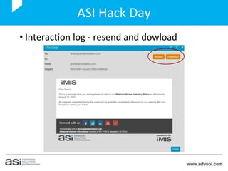 ASI Hack Day
• Volunteers
 