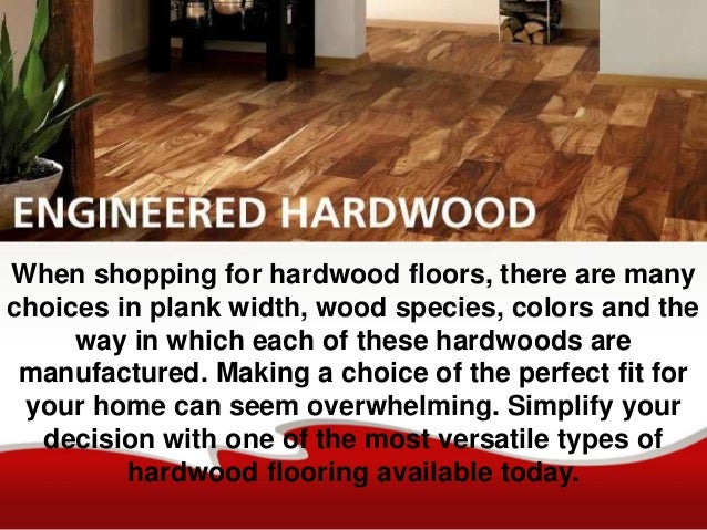 Things You May Not Know About Selecting Engineered Flooring