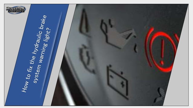 Things you Should Know About Brake Hydraulic System Warning Light | PPT
