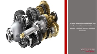 Things you Should Know about the Double Clutch Transmission | PPT
