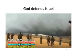 God defends Israel
23
 