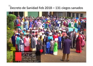 Decreto de Sanidad Feb 2018 – 131 ciegos sanados
32
32
 