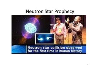 Neutron Star Prophecy
9
 