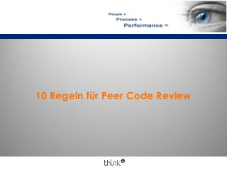 10 Regeln für Peer Code Review
 