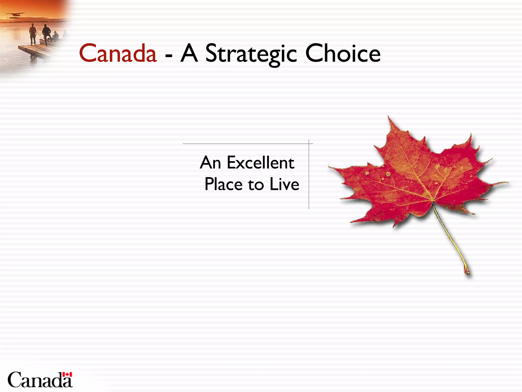 An Excellent  Place to Live 