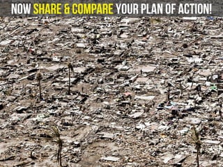 now share & compare your plan of action!
 