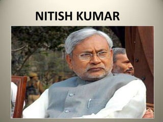 NITISH KUMAR