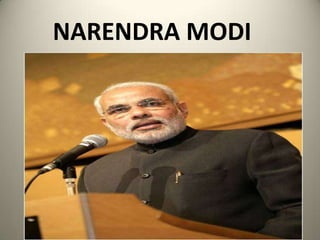 NARENDRA MODI