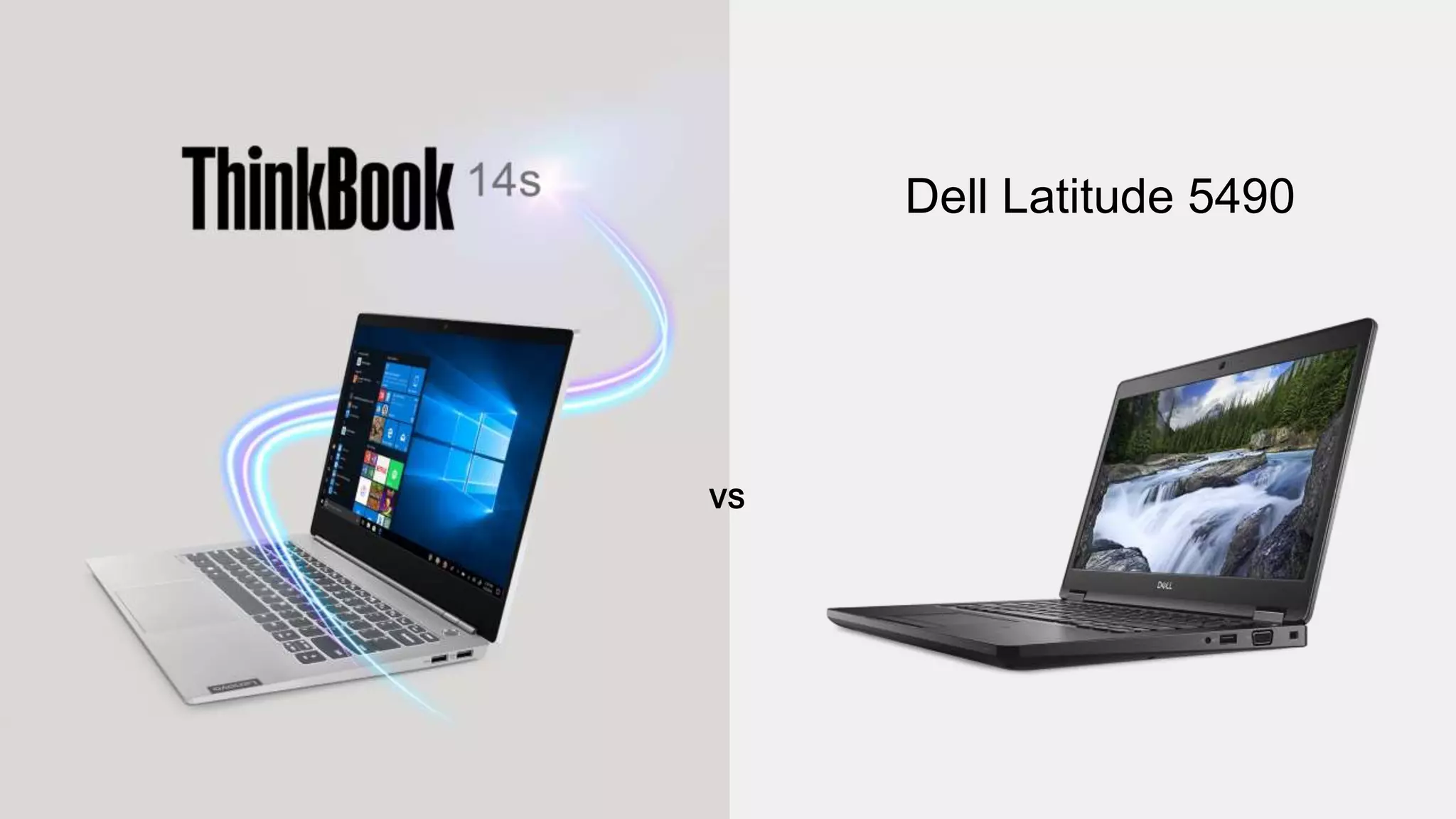 Dell Latitude 5490
VS
 