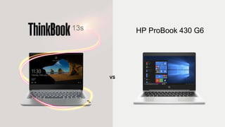 HP ProBook 430 G6
VS
 