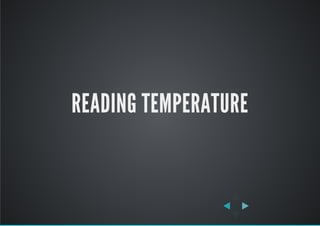 READING TEMPERATURE
 