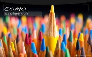 como

se diferenciar?

Thinkers Consulting

 