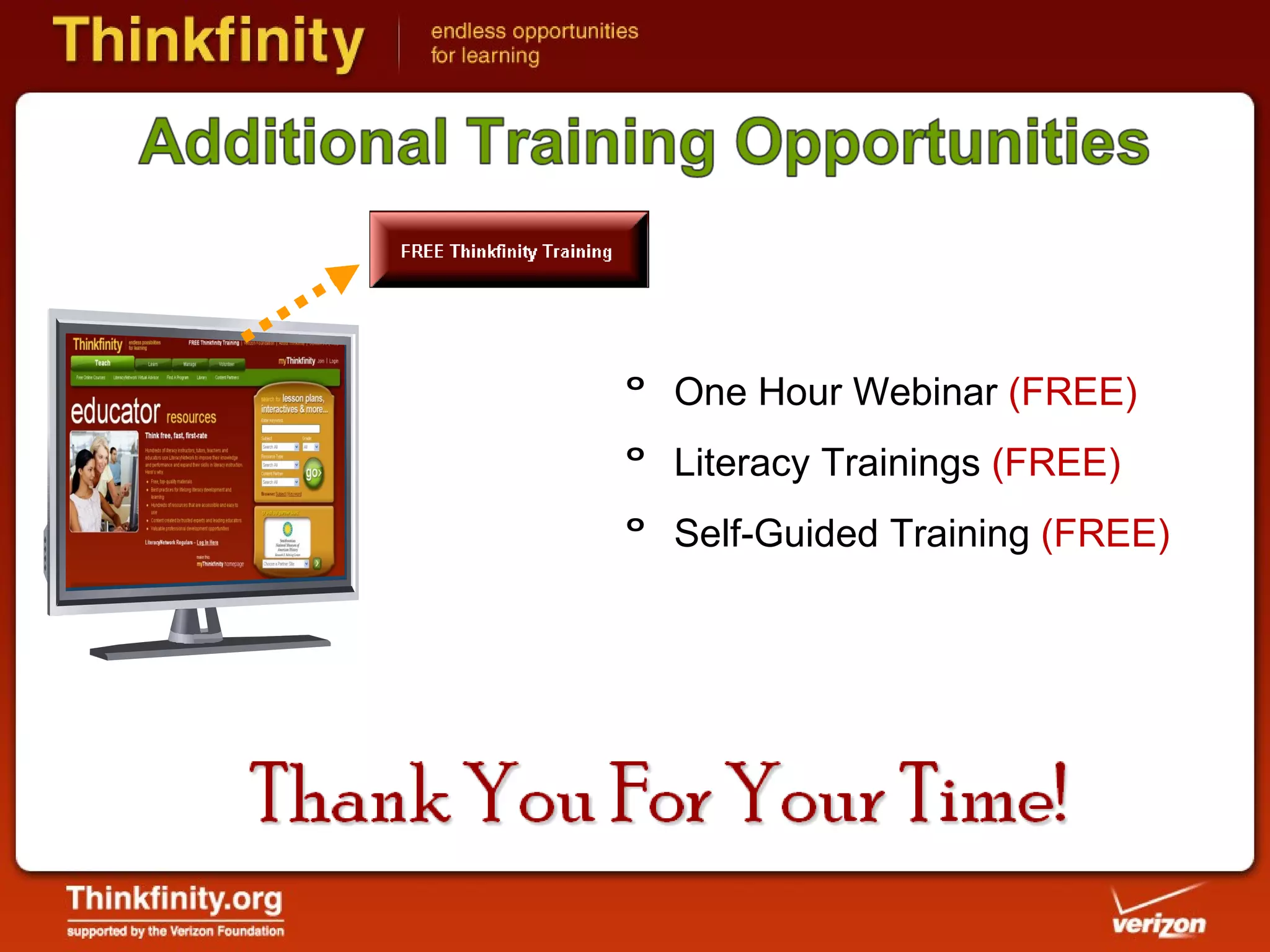 One Hour Webinar  (FREE) Literacy Trainings  (FREE) Self-Guided Training  (FREE) 