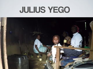 JULIUS YEGO
 
