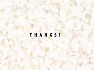 T H A N K S !
 