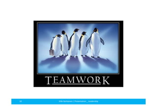 10 Ville Vartiainen | Presentation _ Leadership 
 