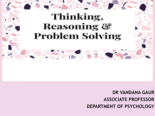 DR VANDANA GAUR
ASSOCIATE PROFESSOR
DEPARTMENT OF PSYCHOLOGY
 