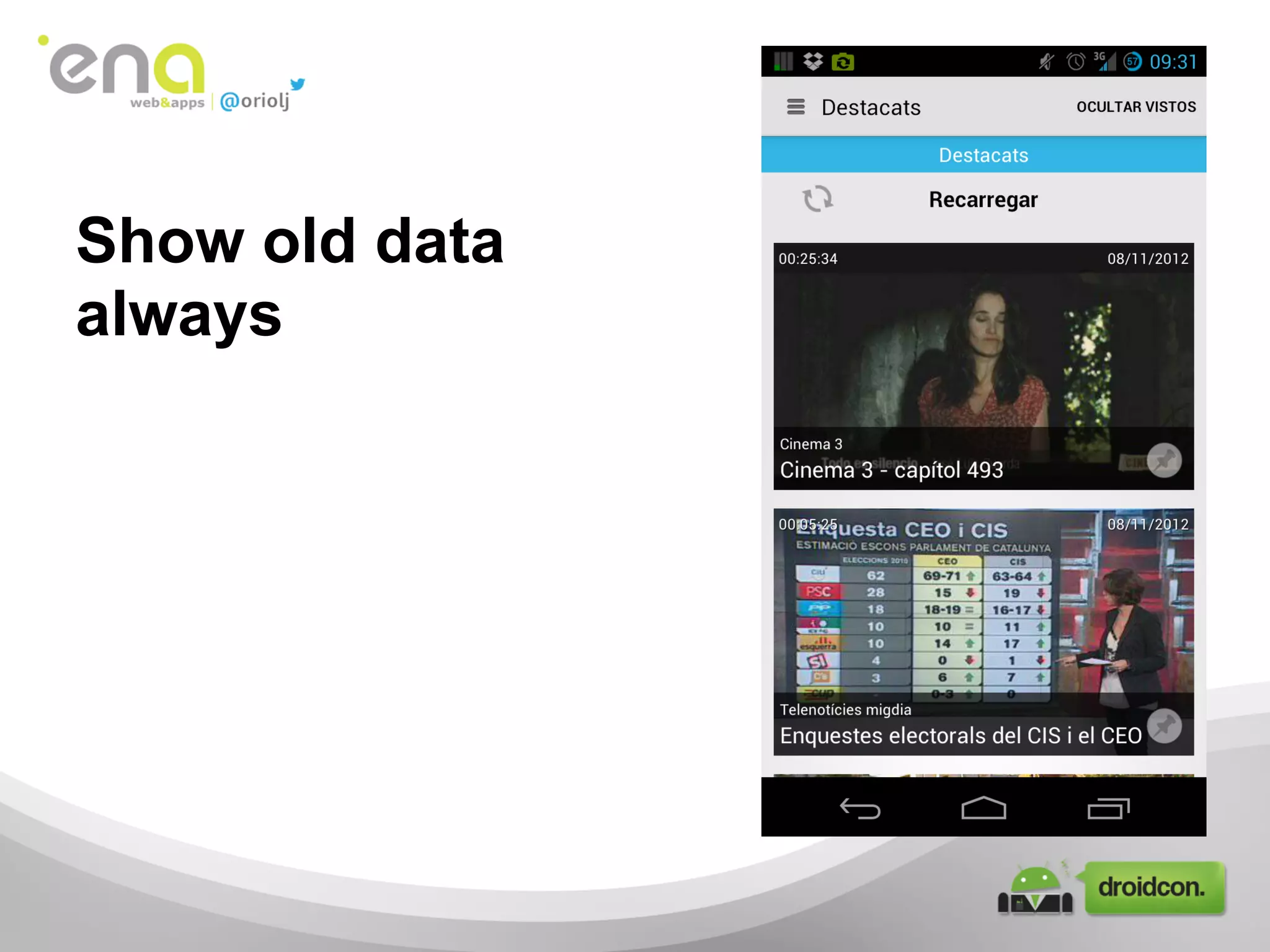 Show old data
always
 
