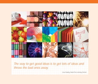 The way to get good ideas is to get lots of ideas and
throw the bad ones away.
Linus Pauling, Nobel Prize winning chemist
TD_02_TOOLS_ALL 12/9/07 9:26 am Page 2
 