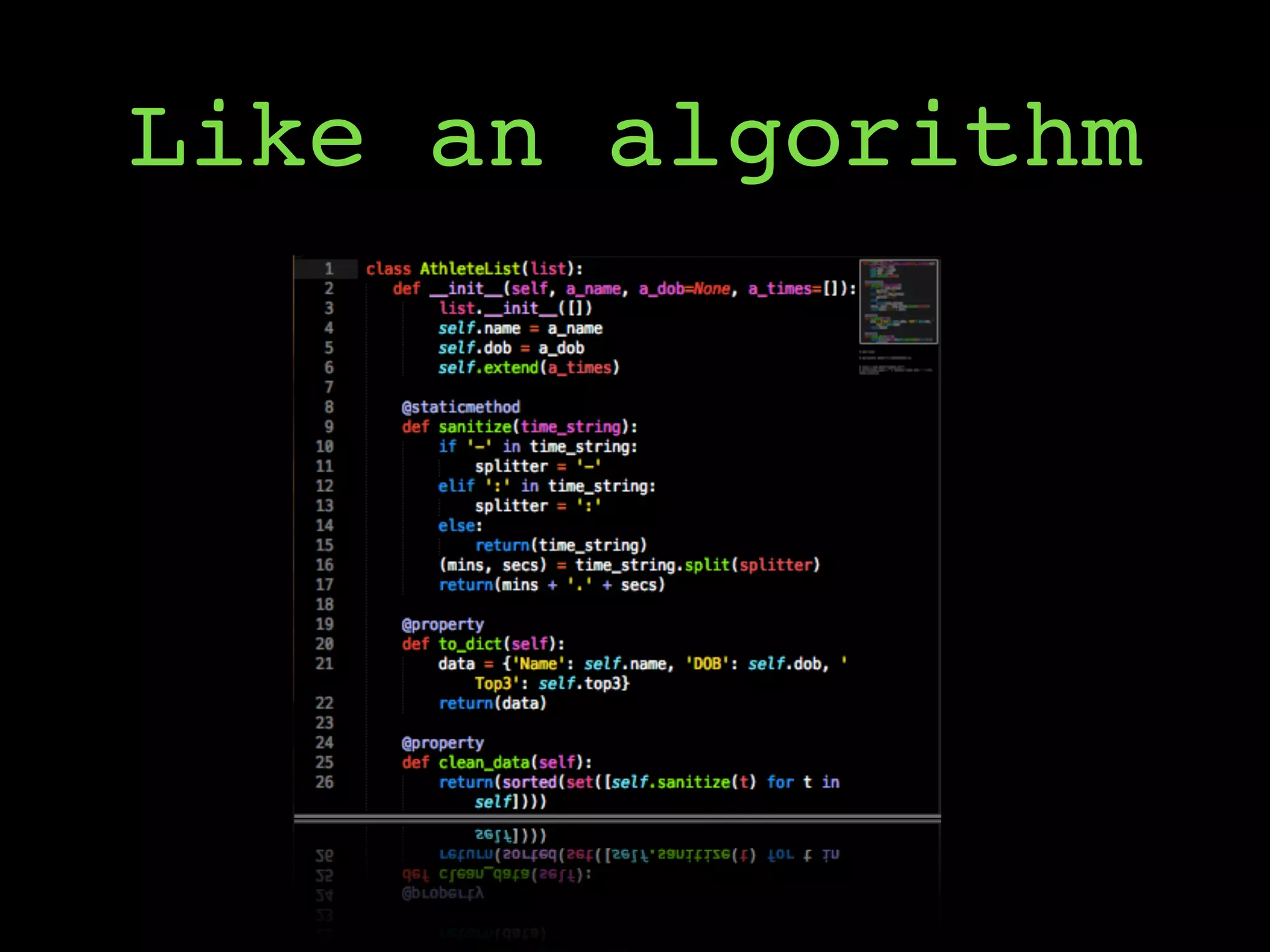 Like an algorithm
 