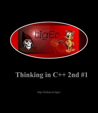;-_=_Scrolldown to the Underground_=_-;




              Thinking in C++ 2nd #1

                                   http://kickme.to/tiger/
 