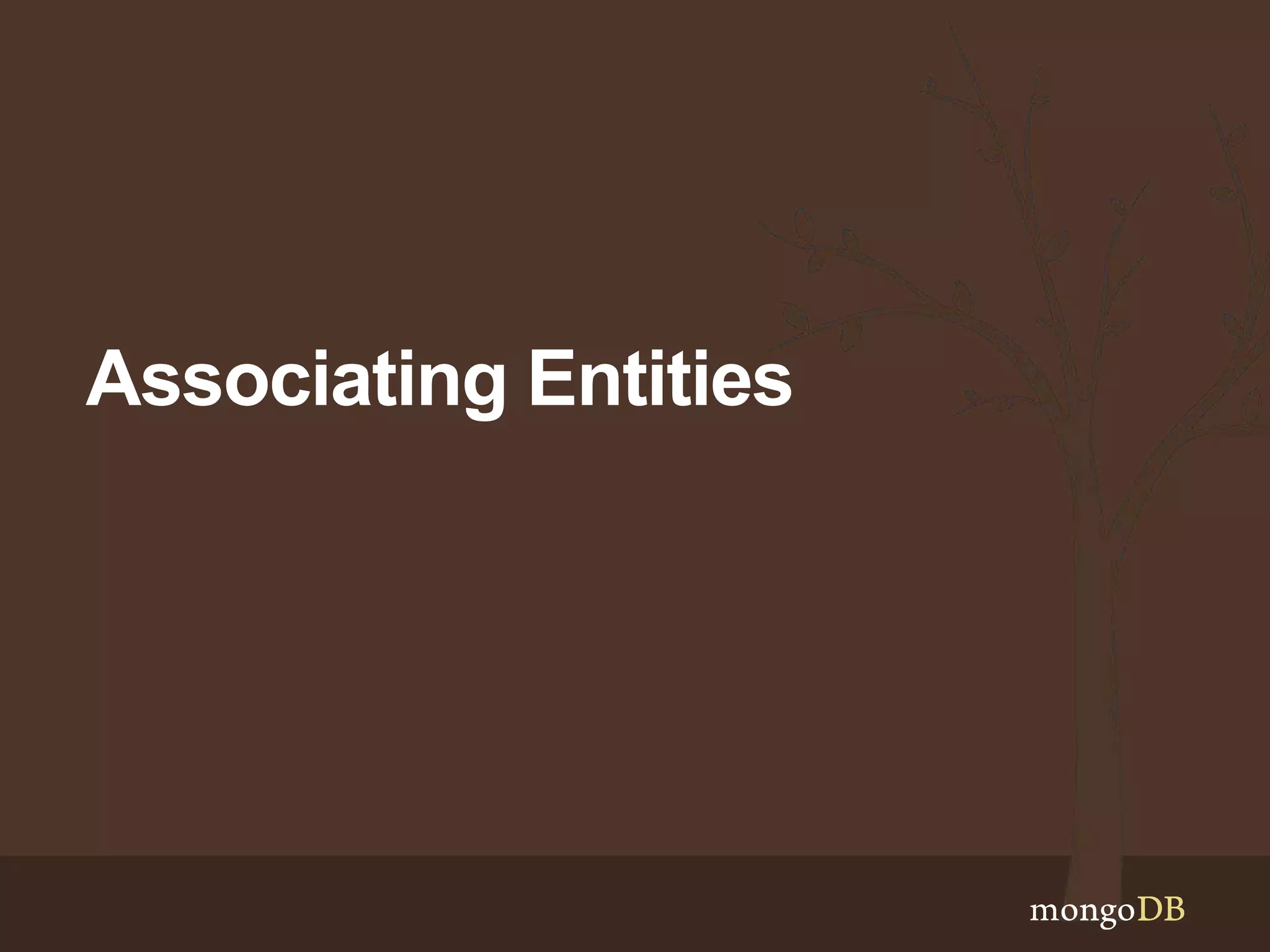 Associating Entities
 