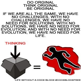 Thinking Inside the Box Equals Death #cockblockfree