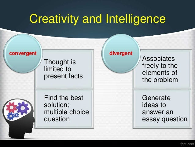 Essay on creativity and intelligence