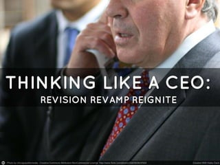 Thinking Like A CEO