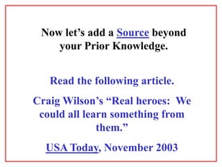 Source(s)Where did you get your information?What is the best source for information about this subject?