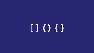 [](){}()
 