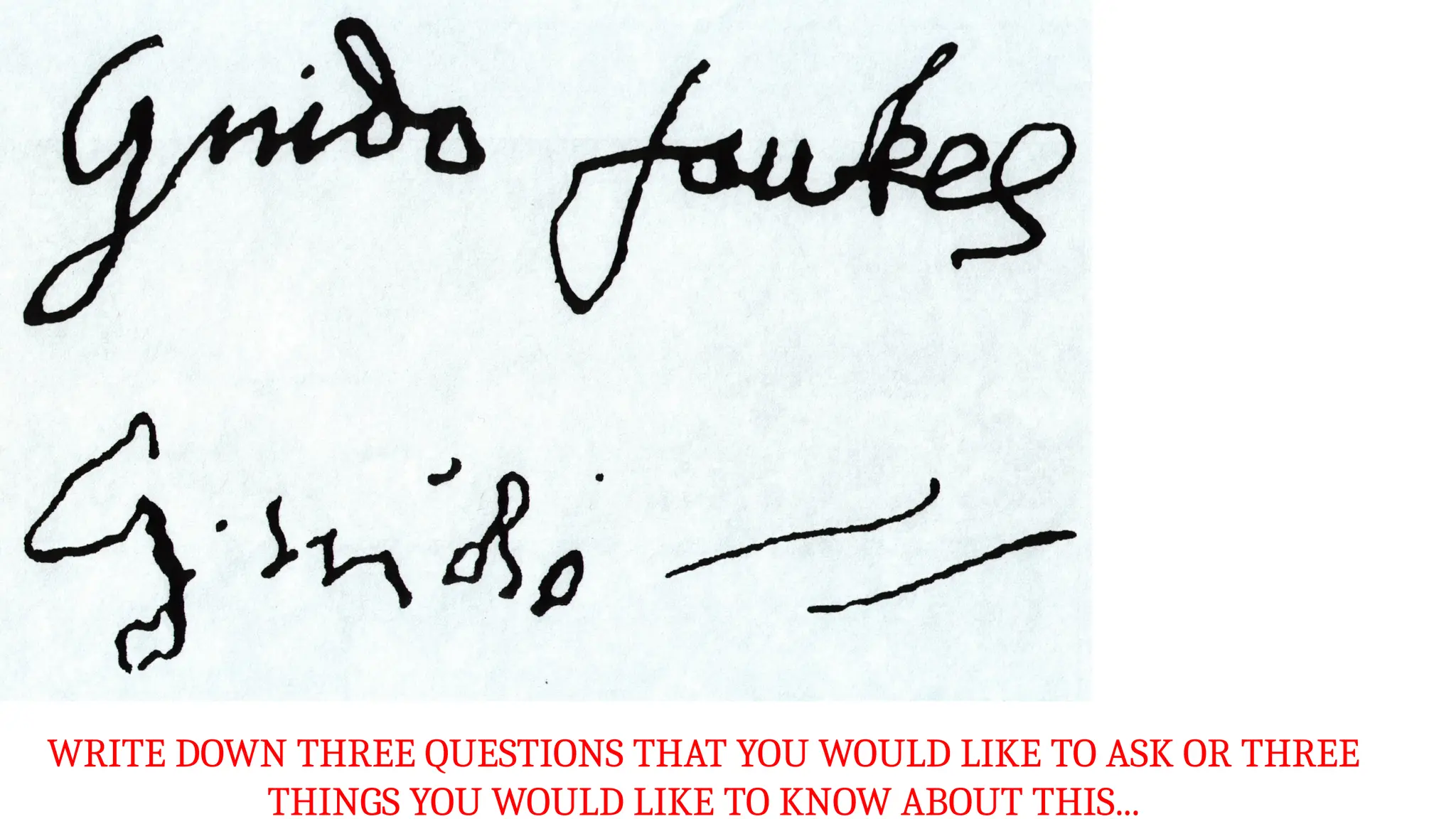 WRITE DOWN THREE QUESTIONS THAT YOU WOULD LIKE TO ASK OR THREE
THINGS YOU WOULD LIKE TO KNOW ABOUT THIS...
 