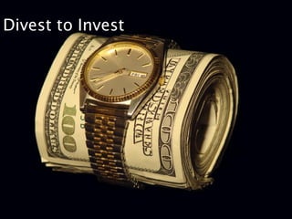 Divest to Invest
 