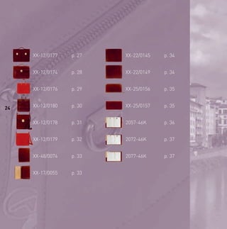 XX-12/0177		 p.	27
XX-12/0174		 p.	28
XX-12/0176		 p.	29
XX-12/0180		 p.	30
XX-12/0178		 p.	31
XX-12/0179		 p.	32
XX-48/0074		 p.	33
XX-17/0055		 p.	33
XX-22/0145		 p.	34
XX-22/0149		 p.	34
XX-25/0156		 p.	35
XX-25/0157		 p.	35
2057-46K	 	 p.	36
2072-46K	 	 p.	37
2077-46K	 	 p.	37
XX-12/0177		 p. 27
XX-12/0174		 p. 28
XX-12/0176		 p. 29
XX-12/0180		 p. 30
XX-12/0178		 p. 31
XX-12/0179		 p. 32
XX-48/0074		 p. 33
XX-17/0055		 p. 33
24
XX-22/0145		 p. 34
XX-22/0149		 p. 34
XX-25/0156		 p. 35
XX-25/0157		 p. 35
2057-46K	 	 p. 36
2072-46K	 	 p. 37
2077-46K	 	 p. 37
24-37 Firenze.indd 2424-37 Firenze.indd 2424-37 Firenze.indd 2424-37 Firenze.indd 2424-37 Firenze.indd 2424-37 Firenze.indd 2424-37 Firenze.indd 2424-37 Firenze.indd 2424-37 Firenze.indd 24 20/01/12 09.2720/01/12 09.2720/01/12 09.2720/01/12 09.2720/01/12 09.2720/01/12 09.27
 