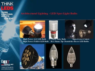 Architectural Lighting - LED Spot Light Bulbs High Power A19 LED Bulb  T7 Short Tube Bulb  High-Power PAR20 High Power PAR38 LED Bulb  B11 Flame Tip Chandelier Decor LED Bulbs  