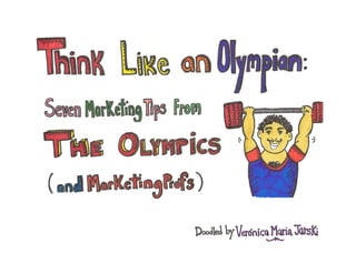 Think Like an Olympian: 7 Marketing Tips From the Olympics and MarketingProfs