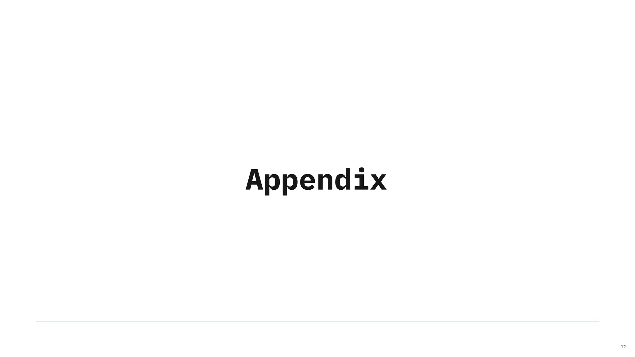 Appendix
12
 