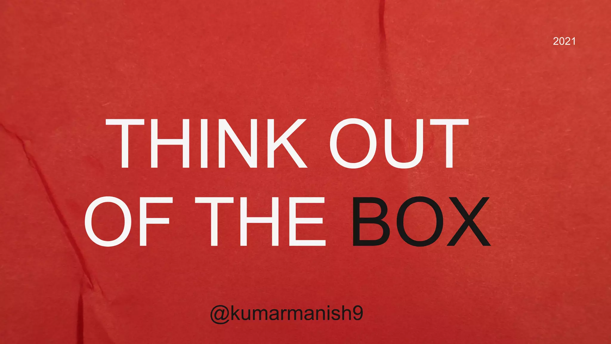 Thinking Out of The Box | PPTX