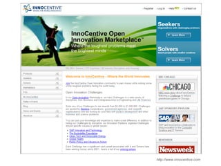 Département des constructions et des technologies de l'information
                          Centre des technologies de l'information

                 http://www.innocentive.com - Page 11
                                      8 mai 2008
 