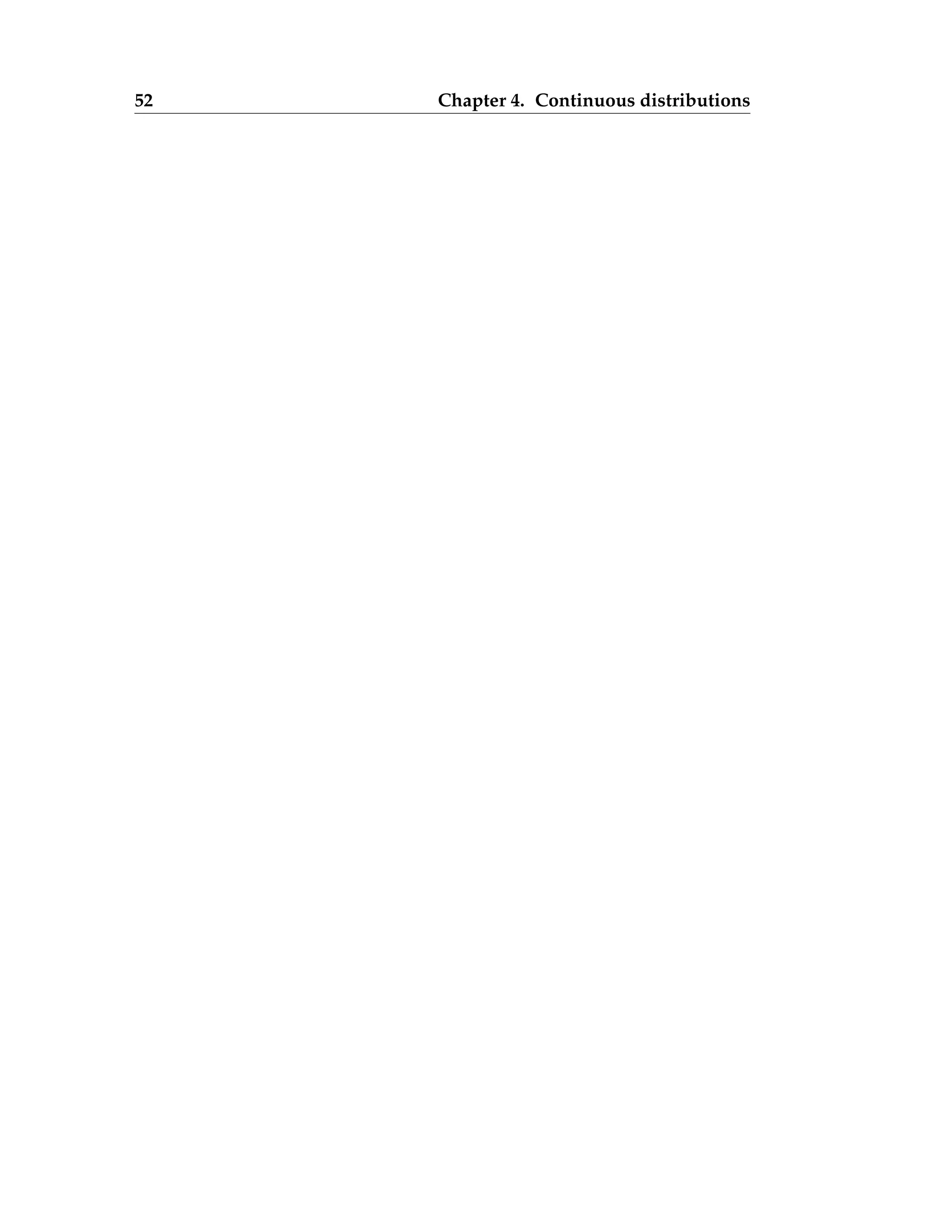 52 Chapter 4. Continuous distributions
 