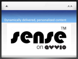 Dynamically delivered, personalized content 