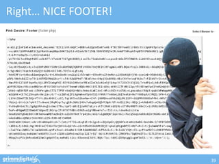 Right… NICE FOOTER!




                      39
 