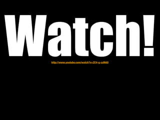 Watch!
 http://www.youtube.com/watch?v=ZC4-g-zzMdU
 