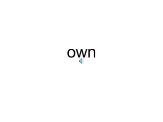 own 