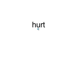 hurt 