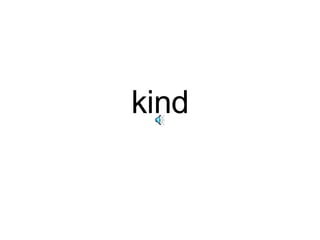 kind 