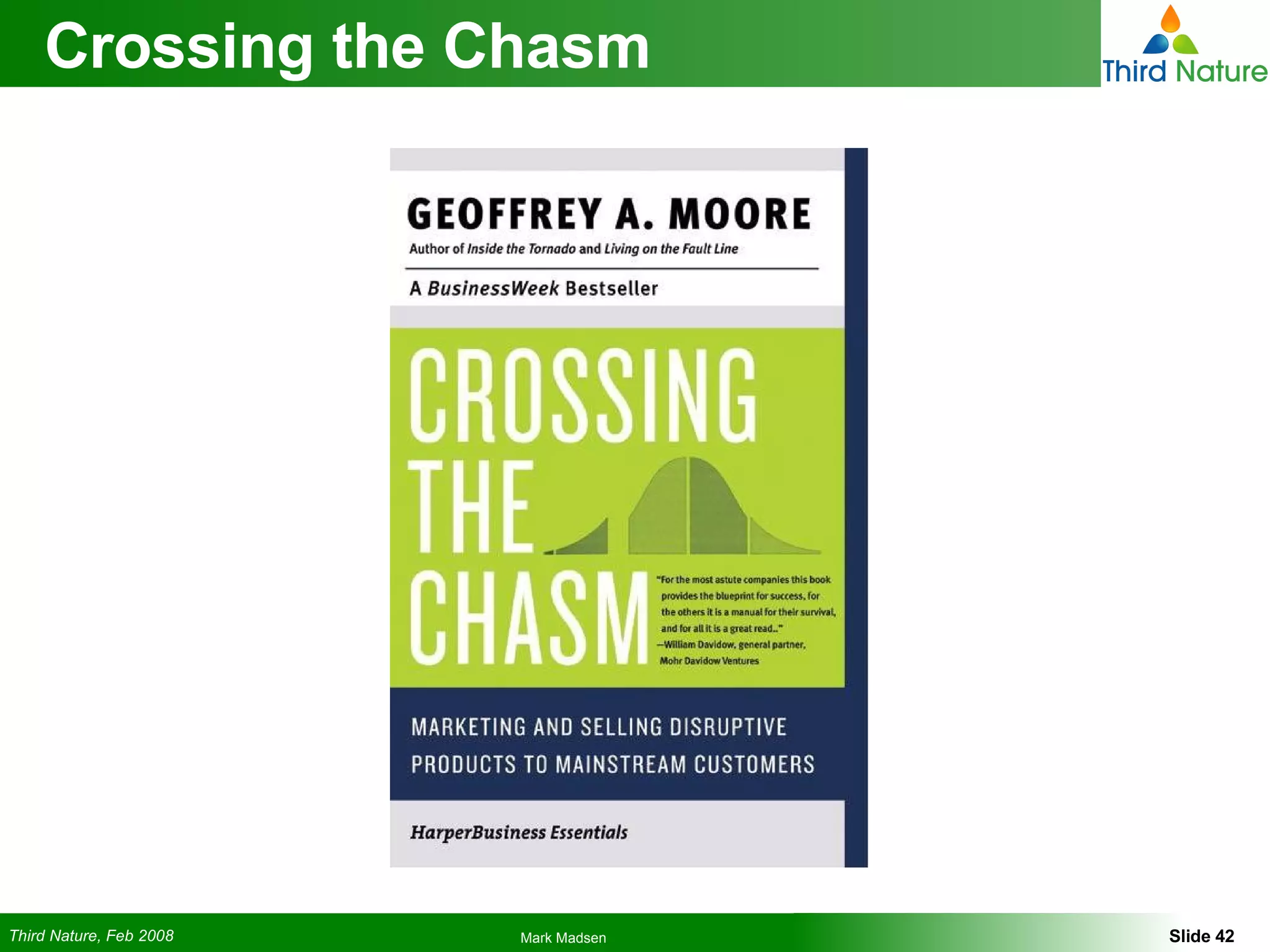 Crossing the Chasm 