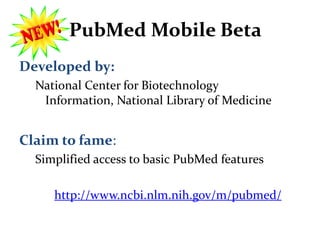 PubMed Mobile Beta<br />Developed by:<br />National Center for Biotechnology Information, National Library of Medicine<br ...
