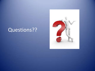 Questions??