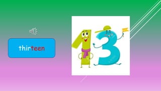 thirteen
 